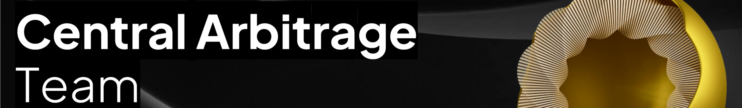 Central Arbitrage Team