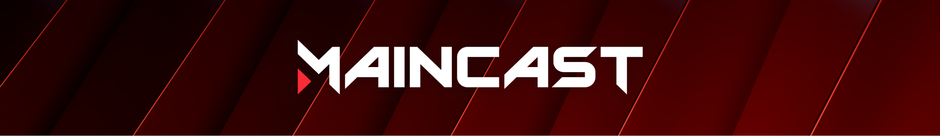 Maincast