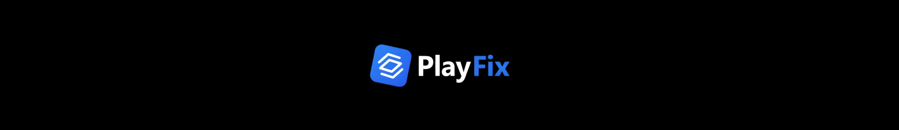 Play Fix
